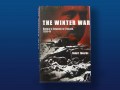 The Winter War: Russia's Invasion of Finland 1939-40 by Robert Edwards